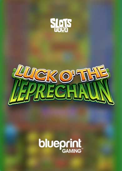 Luck O’ the Leprechaun