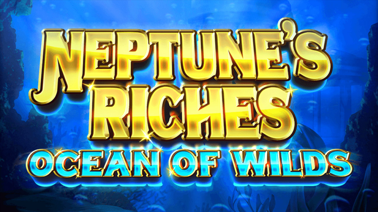 Neptunes-Riches-Ocean-of-Wilds-game-preview