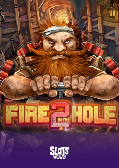 Fire In The Hole 2 Slot Review