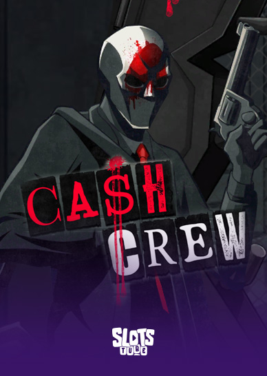 Cash Crew Slot Review
