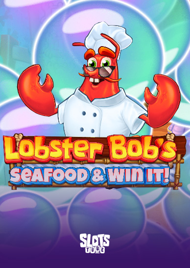 Lobster Bob's Seafood & Win It Slot Review