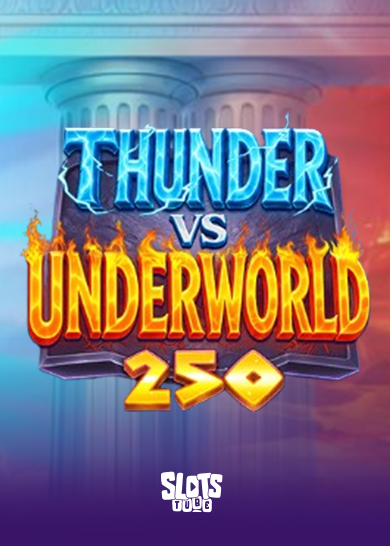 Thunder VS Underworld 250 Slot Review